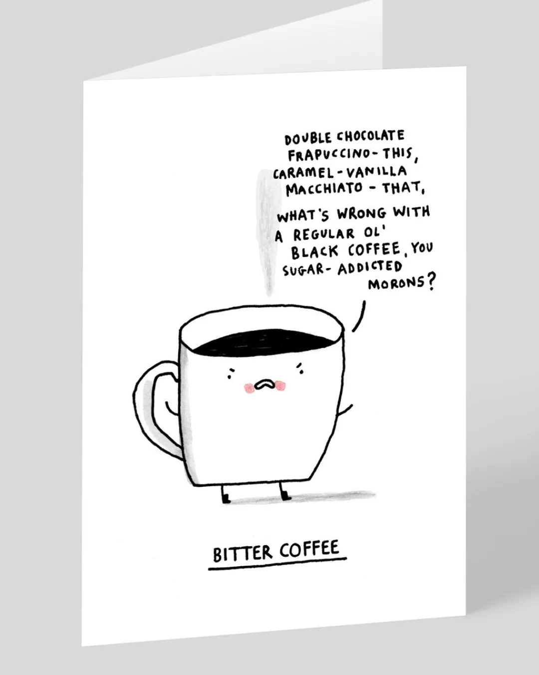 Gemma Correll Birthday|Birthday Cards*Bitter Coffee Greeting Card | Ohh Deer