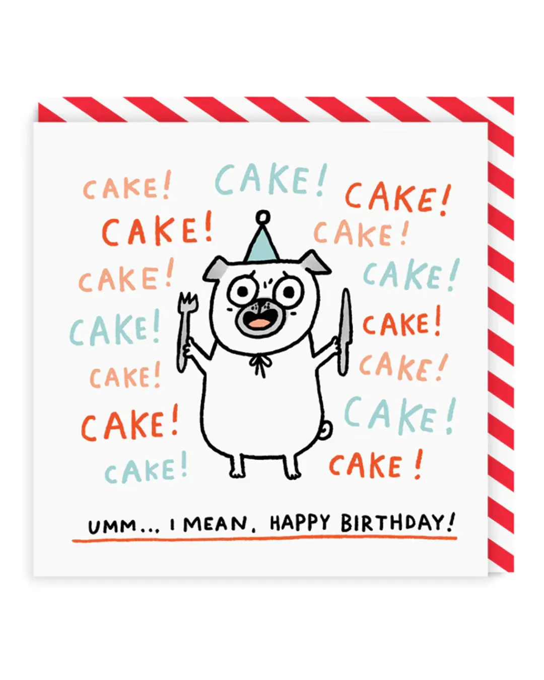 Gemma Correll Birthday Cards*Cake! Cake! Cake! Square Birthday Card | | Ohh Deer
