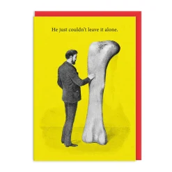Natural History Museum Birthday Cards*Leave It Alone Bone Greeting Card