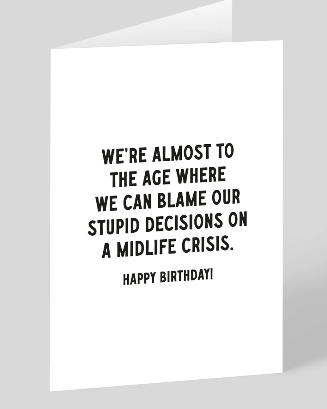 Huckleberry Letterpress Co. Birthday|Birthday Cards*Midlife Crisis Birthday Card | Ohh Deer
