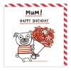 Gemma Correll Birthday Cards*Mum Happy Birthday Pug