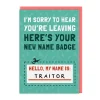 AbiGoLucky Good Luck|Congratulations*My Name Is Traitor Leaving Card - | Ohh Deer