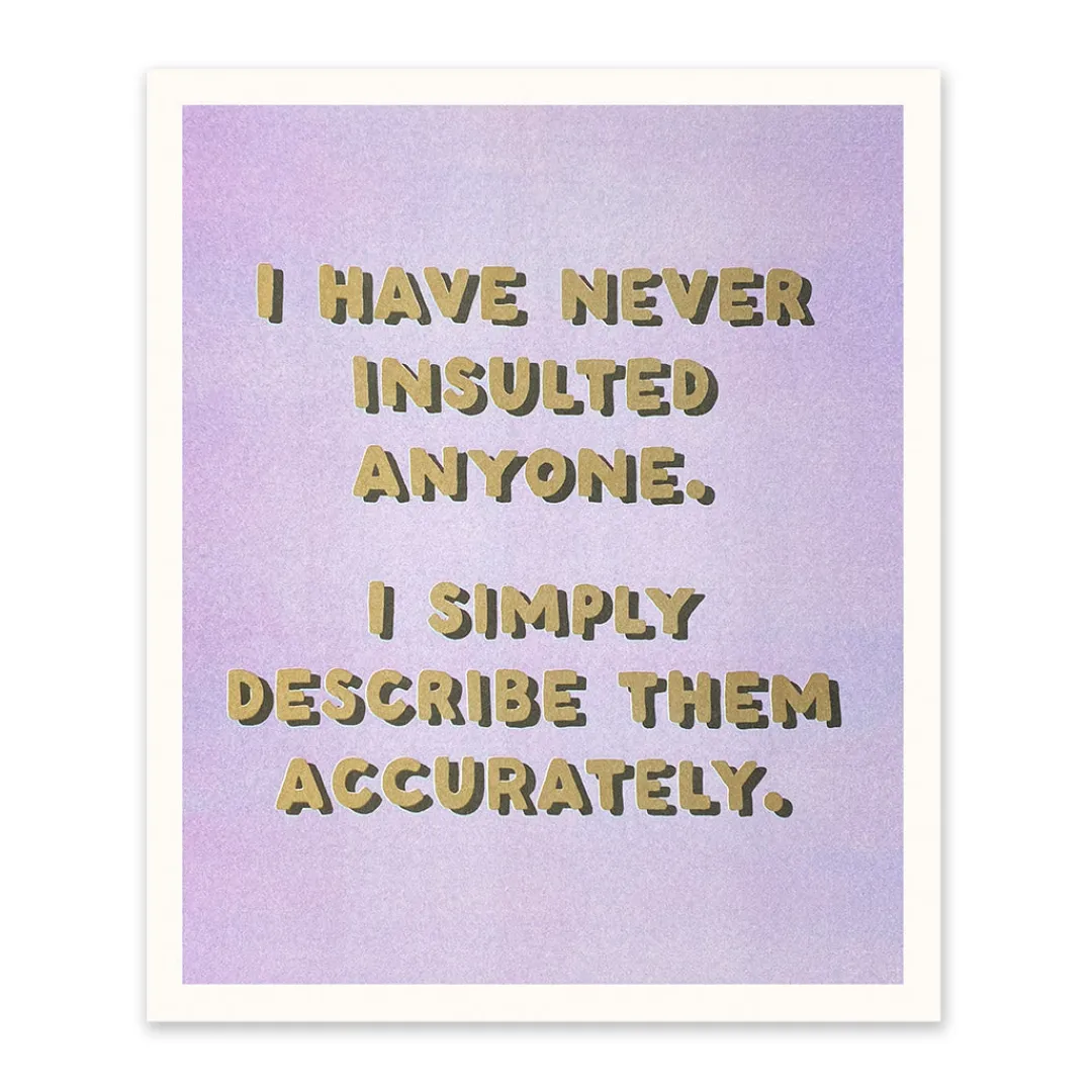Ohh Deer Prints*Never Insulted Anyone Riso Print (12x10)