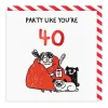 Gemma Correll Birthday Cards*Party Like You're 40 Birthday Card | Cards on Ohh Deer