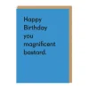 Twin Pines Birthday|Birthday Cards*Personalised You Magnificent Bastard Birthday Card | Ohh Deer