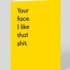 Twin Pines Valentine's Day|Anniversary*Personalised Your Face. I Like That Shit. Greeting Card | Ohh Deer