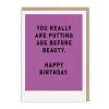 Ohh Deer Birthday Cards*Putting Age Before Beauty Birthday Card ⏳😂 |