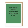 Ohh Deer Birthday Cards*Remember Hangovers Greeting Card |