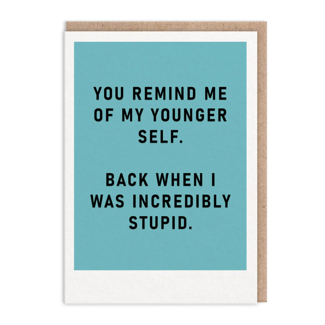 Ohh Deer Birthday Cards*Remind Me Of Myself Greeting Card - Just Saying |