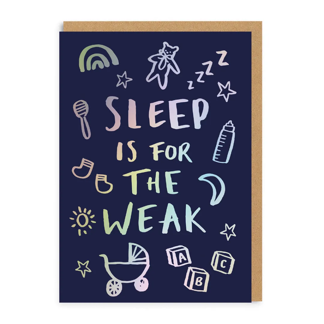 Ohh Deer Congratulations|New Arrival*Sleep is for the Weak New Baby Greeting Card |