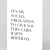 Huckleberry Letterpress Co. Birthday|Birthday Cards*Social Obligation Birthday Card | Ohh Deer