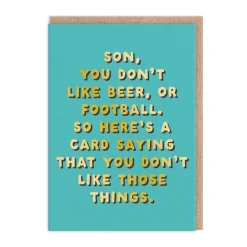 Ohh Deer Birthday Cards*Son - Don't Like Those Things Greeting Card