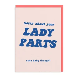Party Mountain Paper Co. Congratulations|New Arrival*Sorry About Your Lady Parts New Baby Card | Ohh Deer