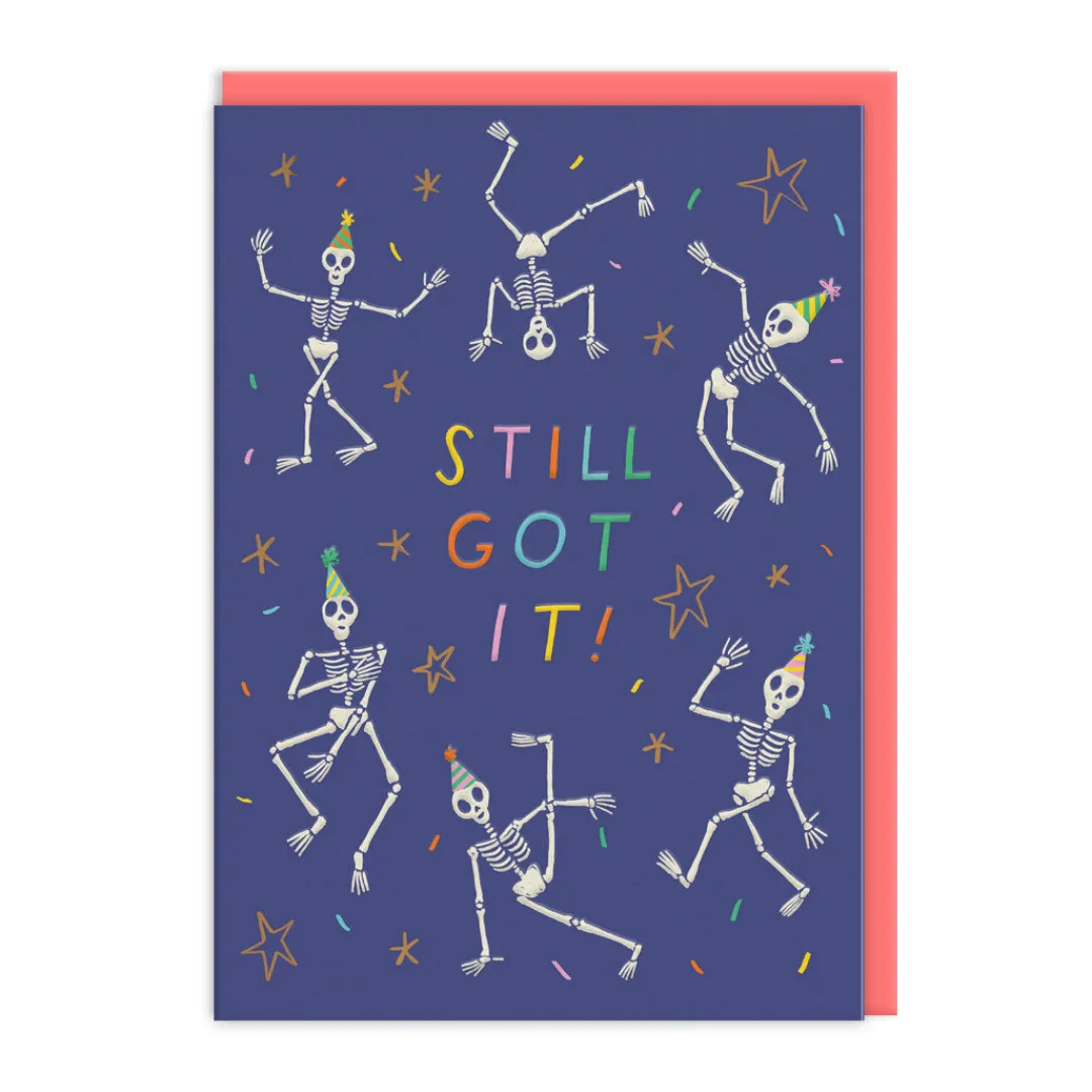 Emily Doliner Birthday Cards*Still Got It Skeleton Birthday Card - | Ohh Deer