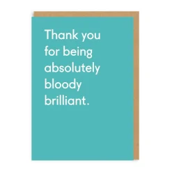 Twin Pines Thank You*Thank You for Being Bloody Brilliant Card | | Ohh Deer