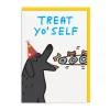 Branddave Birthday Cards*Treat Yo'Self Greeting Card