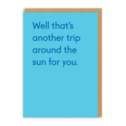 Twin Pines Birthday Cards*Well That's Another Trip Around The Sun Birthday Greeting Card