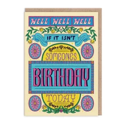 Frieda Ruh Birthday Cards*Well, Well, Well Birthday Card