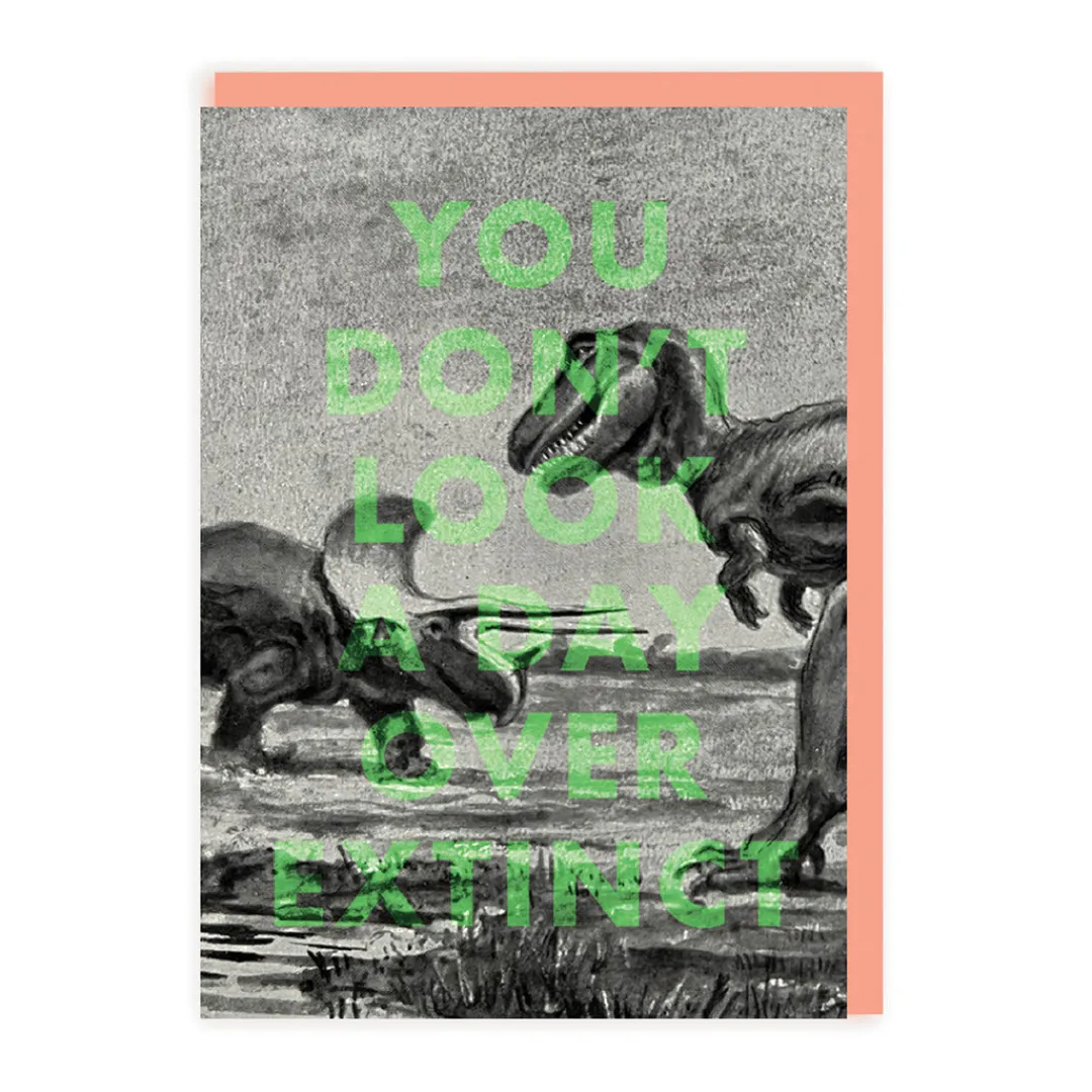 Ohh Deer Birthday Cards*You Don't Look a Day Over Extinct Birthday Card |