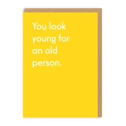Twin Pines Birthday Cards*You Look Young Card | Birthday Card | Ohh Deer